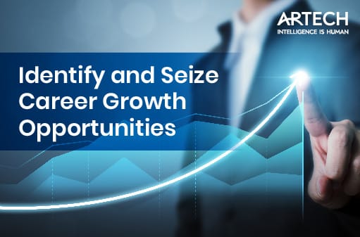 Comment identifier et saisir les opportunités de croissance de carrière