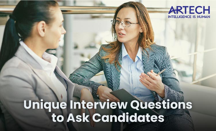 Going Beyond the Resume: Unique Interview Questions to Ask Candidates