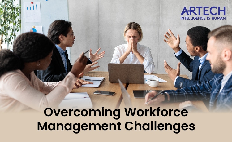 Addressing Prevalent Workforce Management Challenges and Effective Remedies
