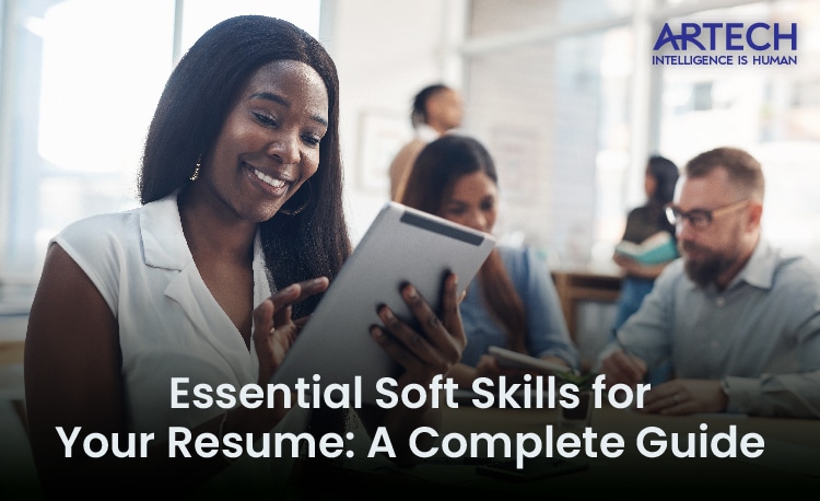 Compétences générales essentielles pour votre CV : le guide complet