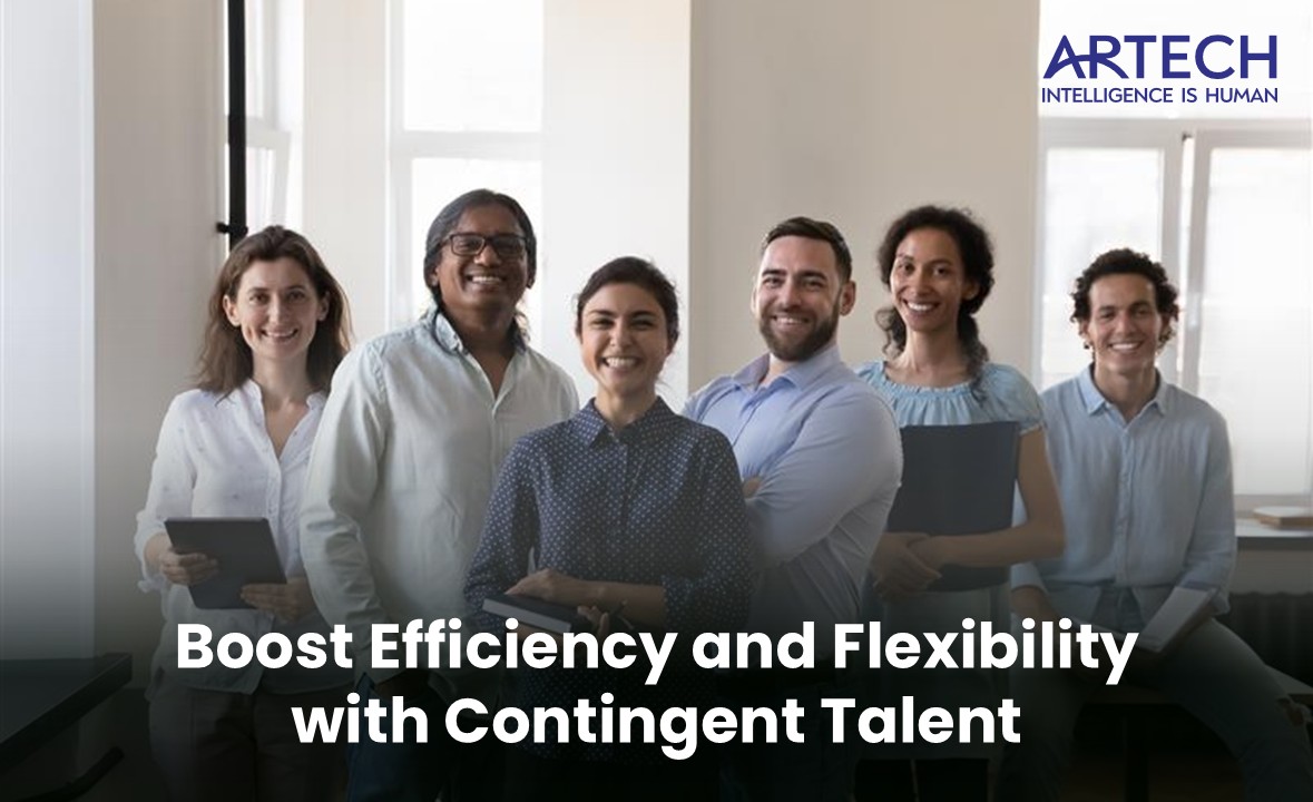 Advantages of Contingent Staffing How It Helps in Improving Flexibility & Efficiency